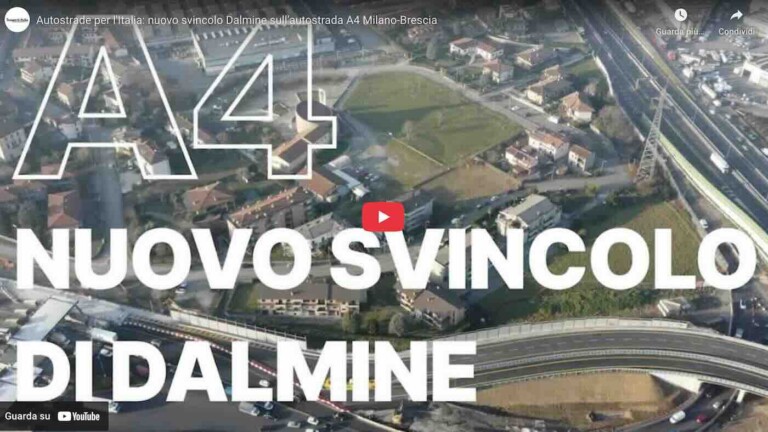 Autostrade per l’Italia nuovo svincolo Dalmine sull’autostrada A4 Milano-Brescia guarda il video